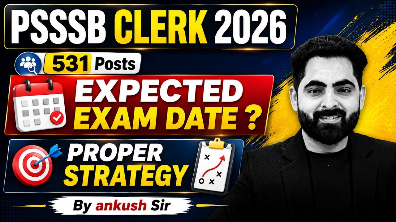 PSSSB Clerk Exam Date 2026 | PSSSB Clerk New Vacancy 2026 | PSSSB Clerk Exam Preparation Strategy