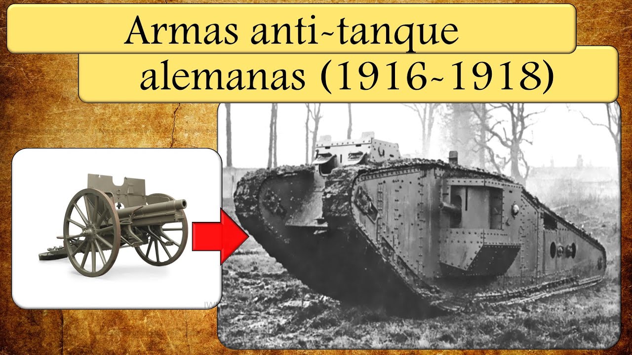 Armas anti-tanque en la Primera Guerra Mundial alemanas (1916-1918)