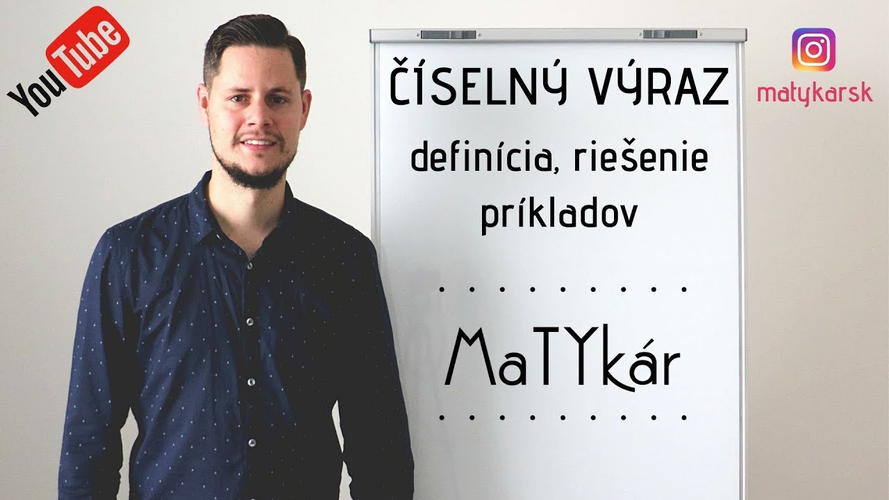 ČÍSELNÝ VÝRAZ - definícia, riešenie príkladov
