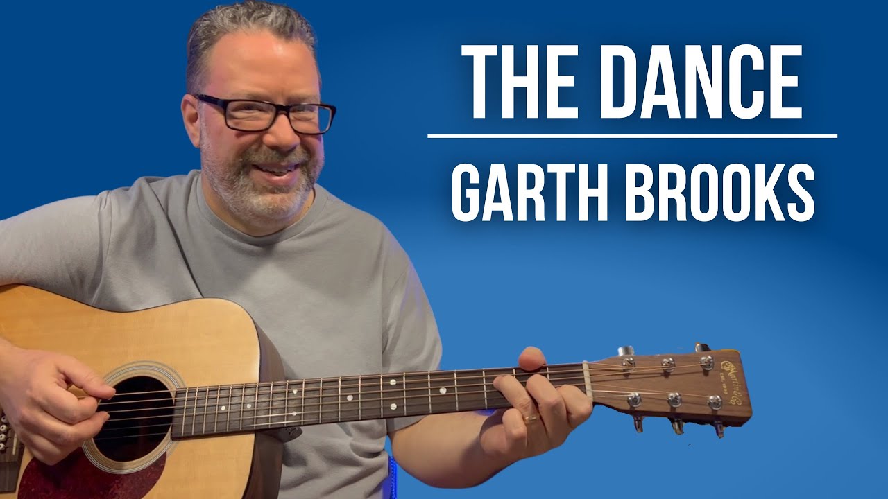 How To Play The Dance by Garth Brooks - Beginner Guitar Lesson