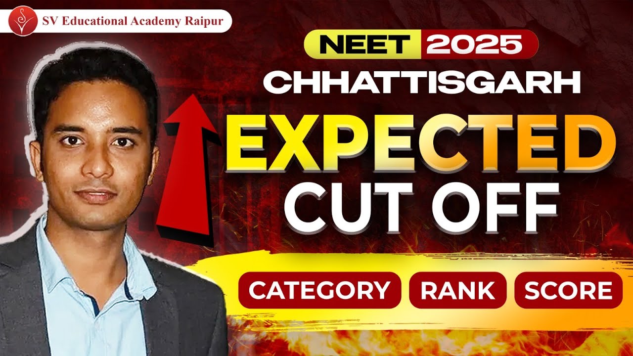 NEET 2025 Expected Cut-Off for Chhattisgarh Govt. Medical Colleges | Category-wise Cut-Off #neet2025