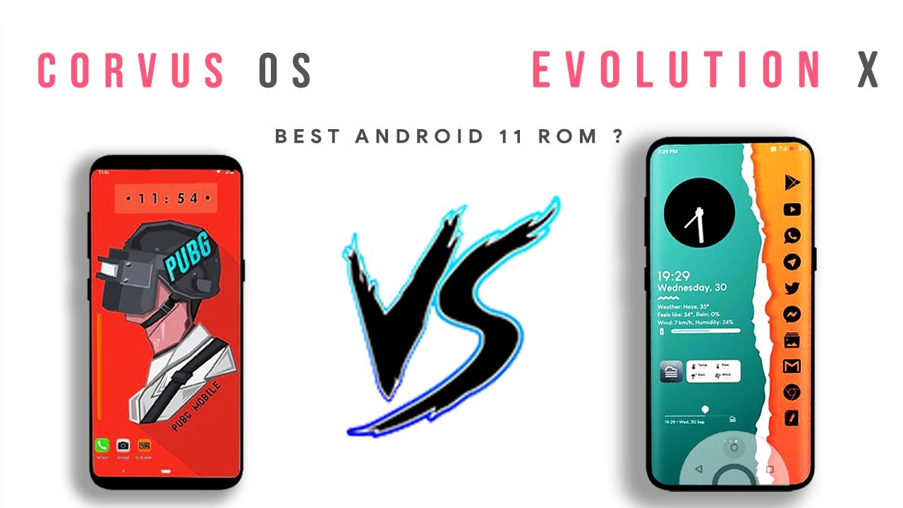 Corvus OS vs Evolution X - Best Android 11 Rom