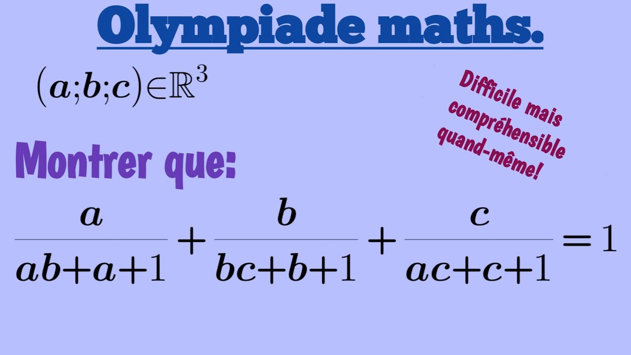 Peux-tu résoudre cet olympiade?On essaye ensemble😃