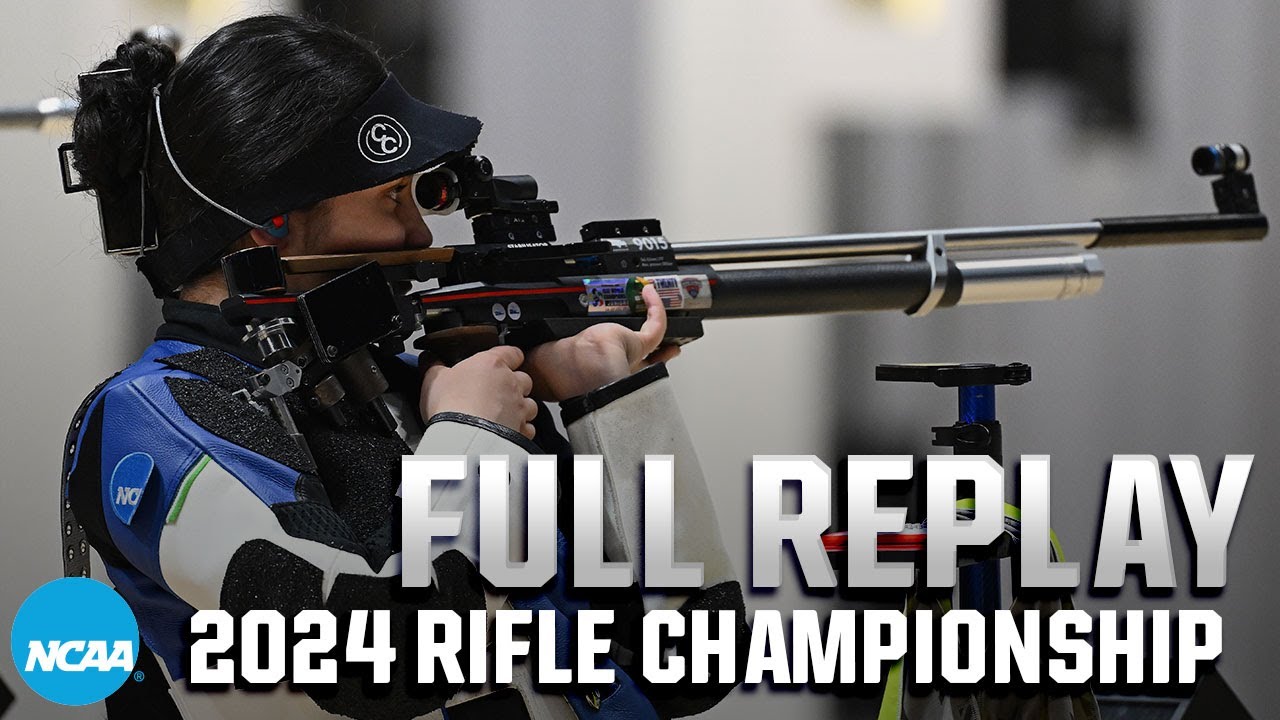 2024 NCAA rifle championship: air rifle full replay