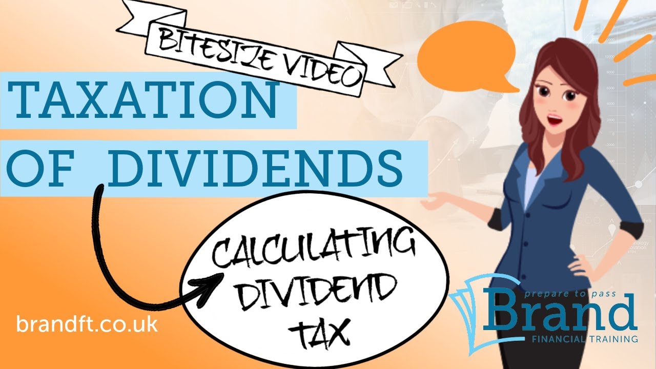 Taxation of Dividends - 2022/23 How to calculate dividend tax CII R02, R03, R06, J02, AF1, AF4, AF5