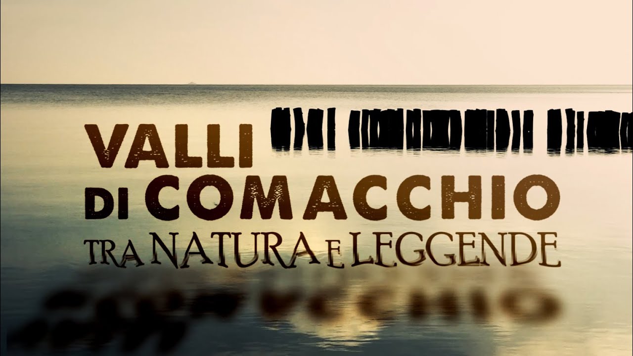 Valli di Comacchio tra Natura e Leggende