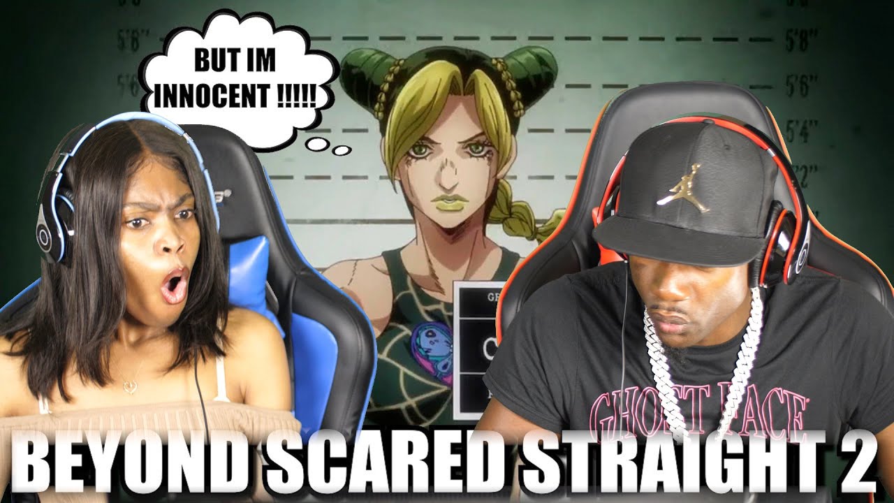 BEYOND SCARED STRAIGHT: JOJO EDITION REACTION