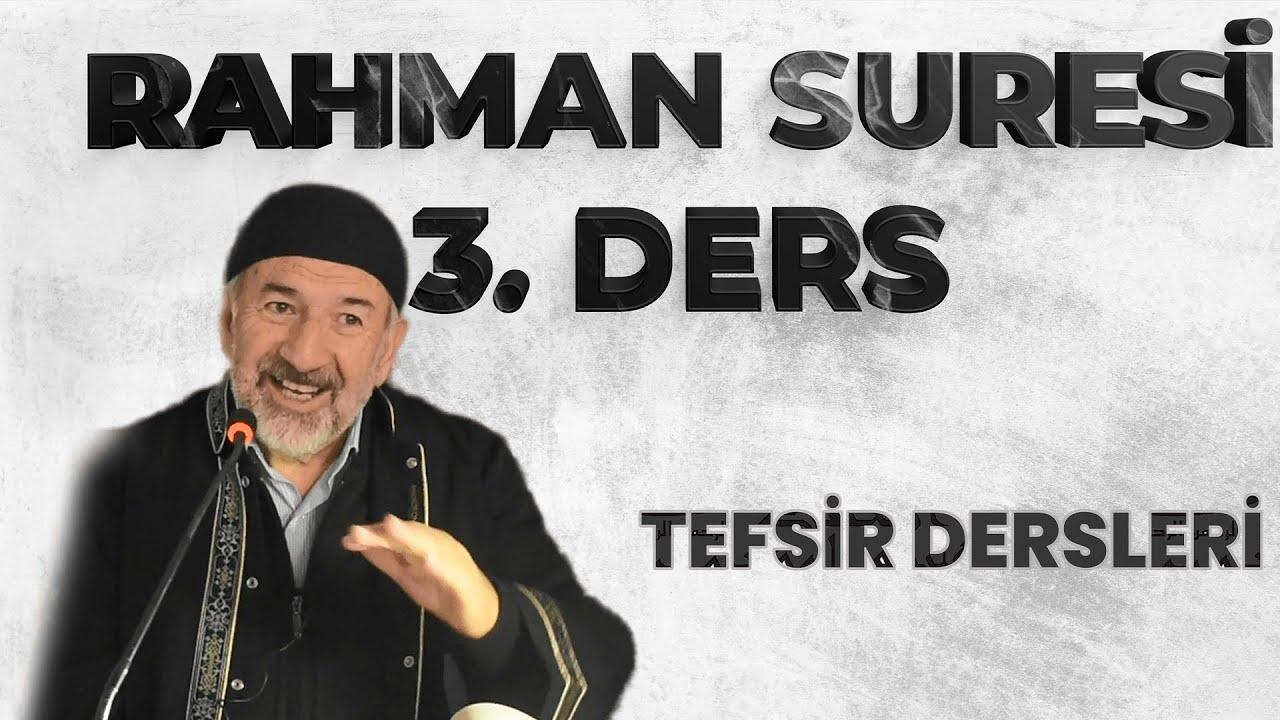 PROF. DR. NECDET ÇAĞIL - 16.10.2022 (RAHMAN SURESİ 3. DERS)