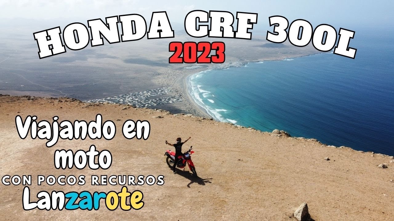 HONDA CRF 300 L | VIAJANDO en MOTO con POCOS RECURSOS | LANZAROTE ⬜🟦🟨