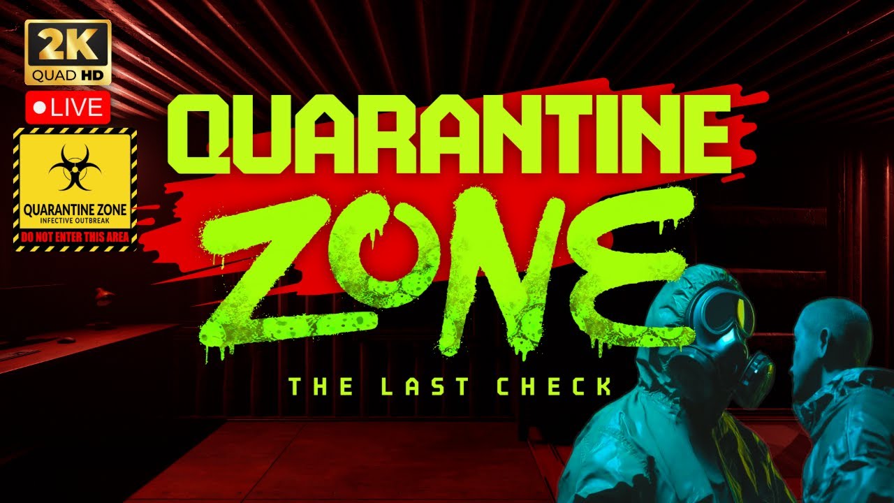 Quarantine Zone: The Last Check 🔴LIVE Gameplay (PC) 1440p EP1