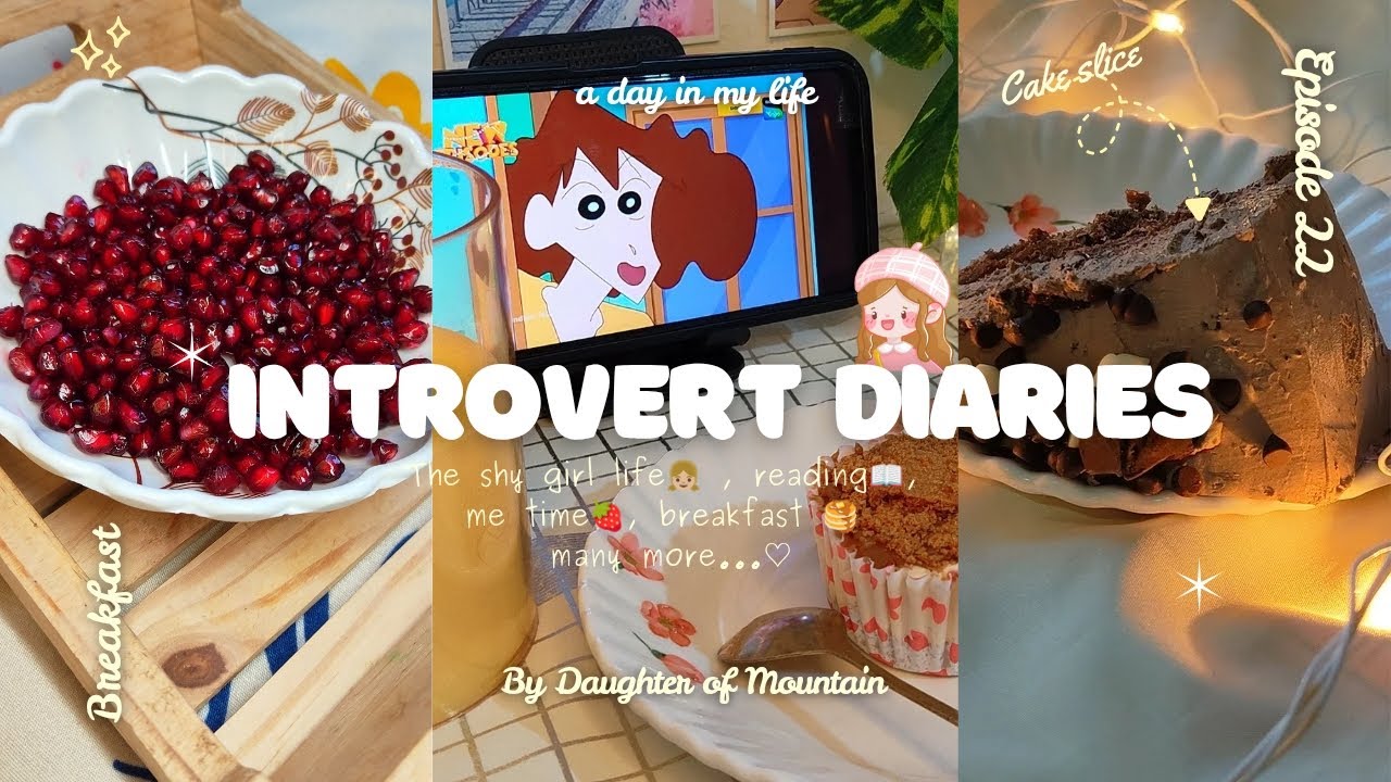 ★°•Introvert Diaries🎀•°, indian life☁️✨ | How I Romanticize My Shy Life 🍓 ,me time🍰 , reading 📖.. 
