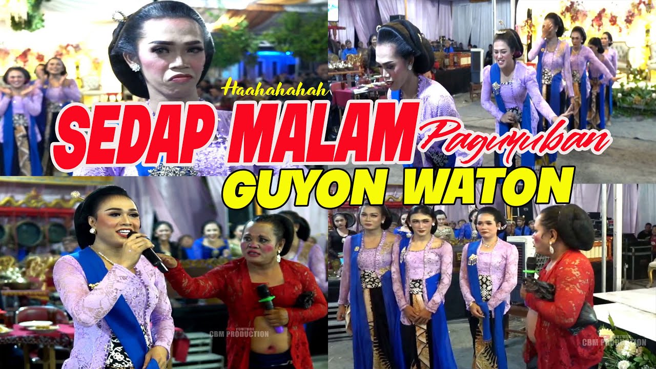 GUYON WATON PAGUYUBAN SEDAP MALAM (PARA BANC.... YANG CANTIK2)