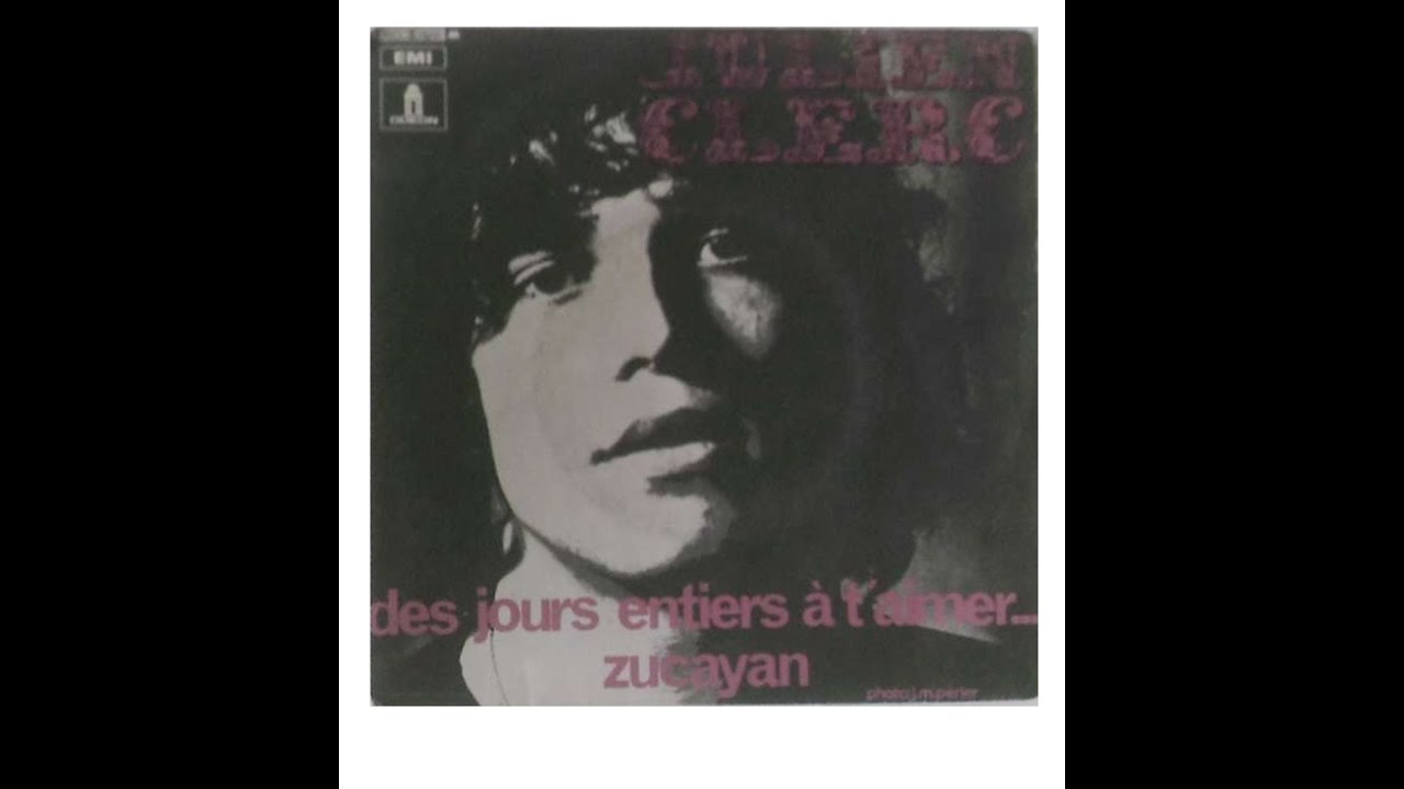 Julien Clerc - Zucayan  (1969)