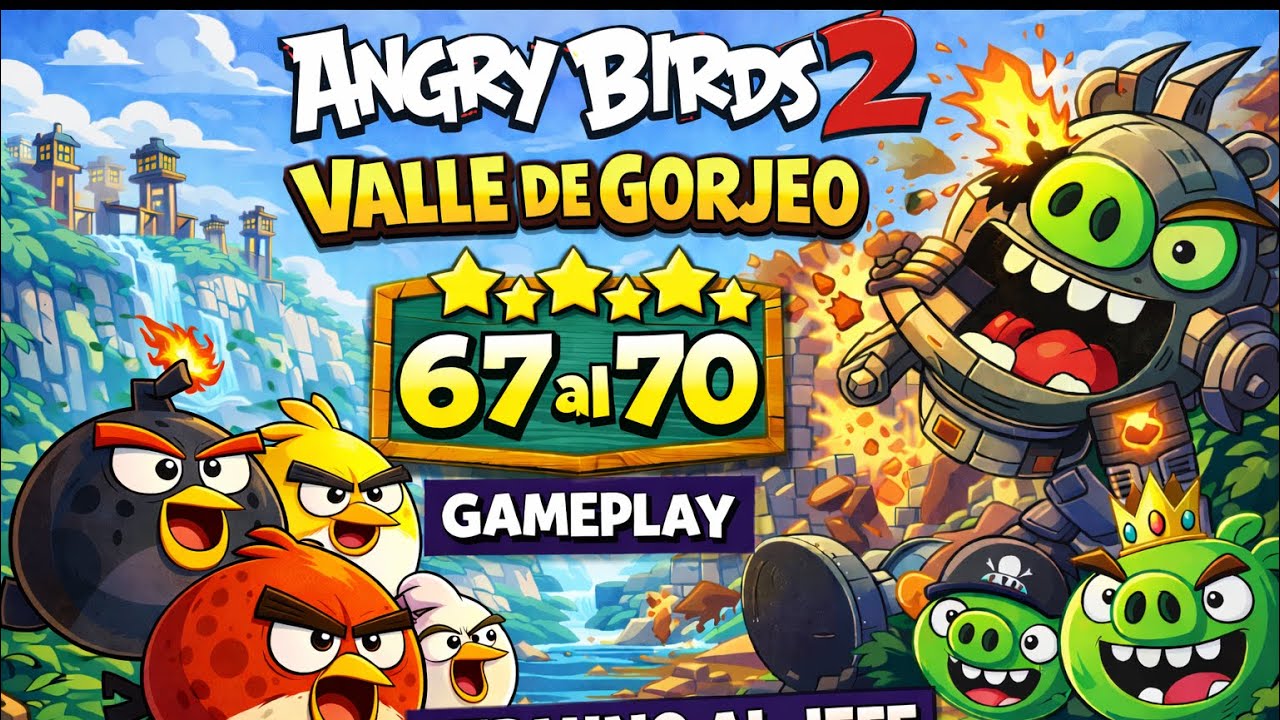 Angry Birds 2 Nivel 67 al 70 Solución | Valle del Gorjeo Gameplay