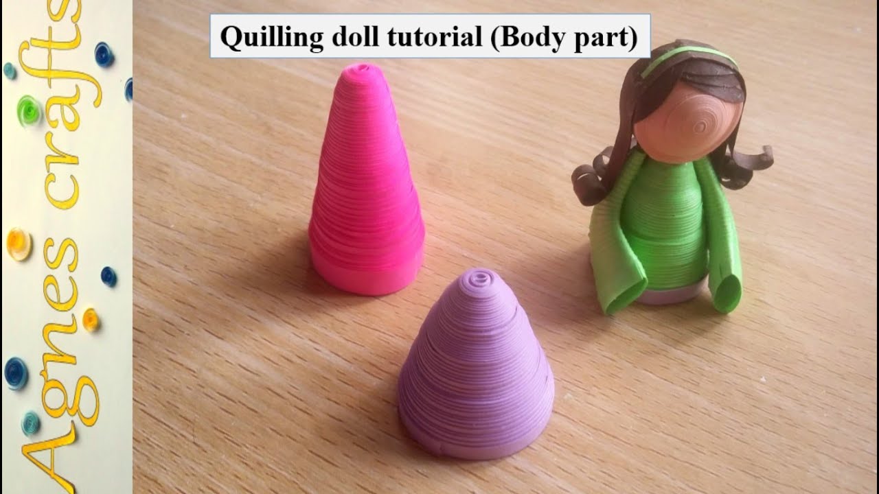 How to make body of a quilled doll (tutorial)