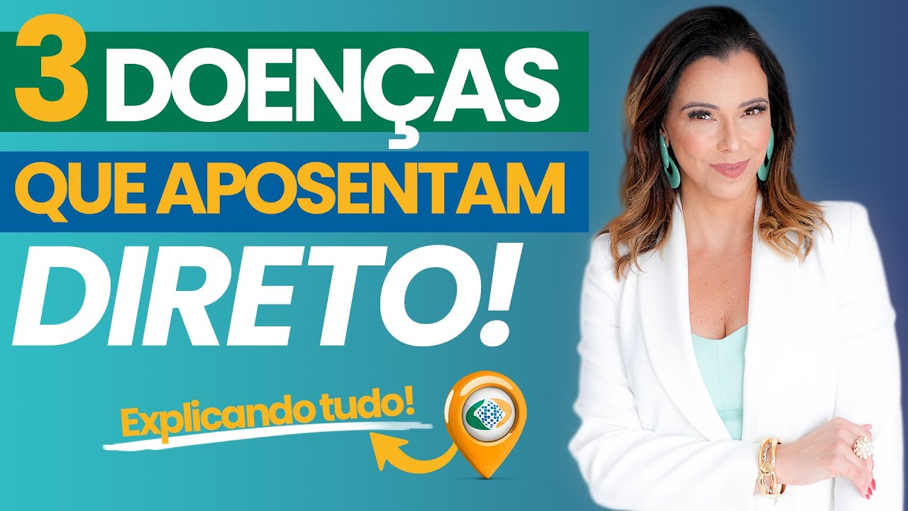3 Doenças que dão Direito ao Benefício do INSS! Auxílio-Doença ou Aposentadoria por Invalidez