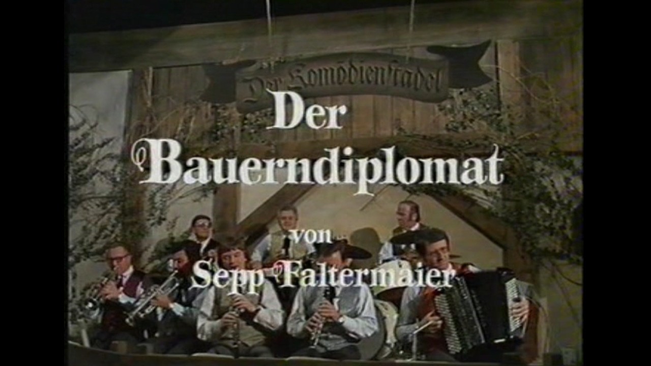 Kommödienstadel:  Der Bauerndiplomat von Sepp Faltermaier
