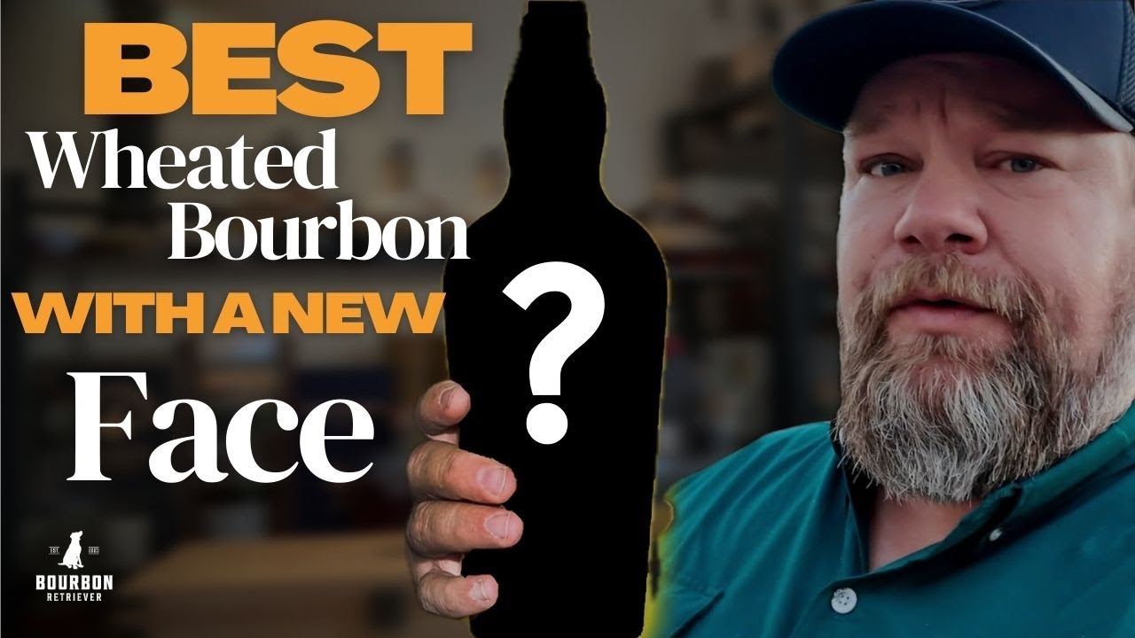 The Best Wheated Bourbon You Might Not Have Heard About With A New Face
