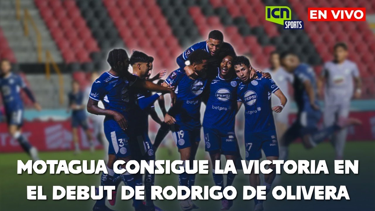 ICN SPORTS |⚽Motagua consigue la victoria en el debut de Rodrigo de Olivera |🔥EN VIVO 🔴