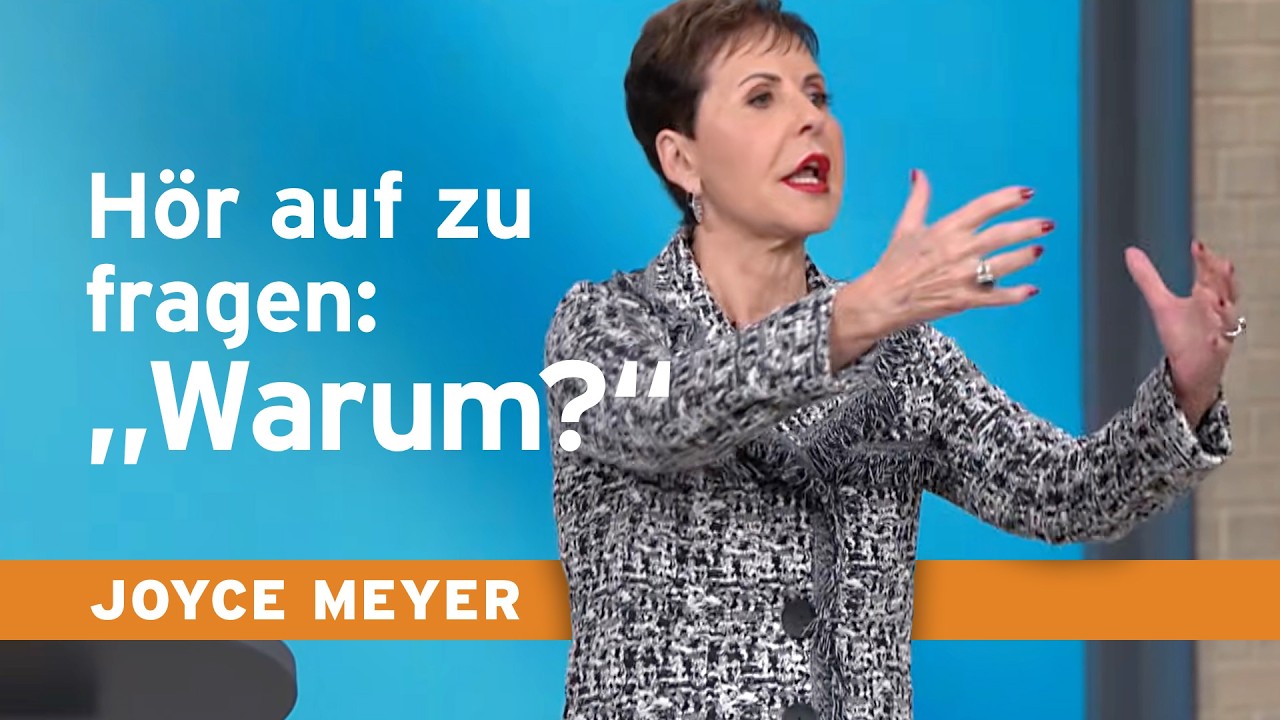 Warum lässt GOTT das zu? Hilfe für deine schweren Zeiten ✅ – Joyce Meyer – Seelischen Schmerz heilen