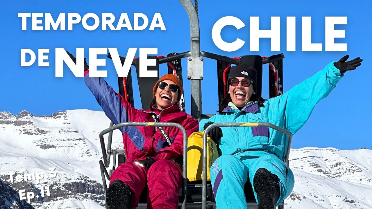NEVE NO CHILE - QUAL O MELHOR NO CHILE? Farellones, Valle Nevado, Portillo | Santiago 2025