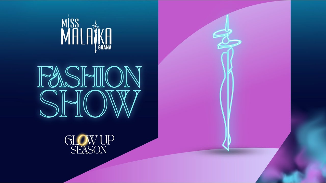 Miss Malaika Ghana 2024 - Fashion Show - EP 11