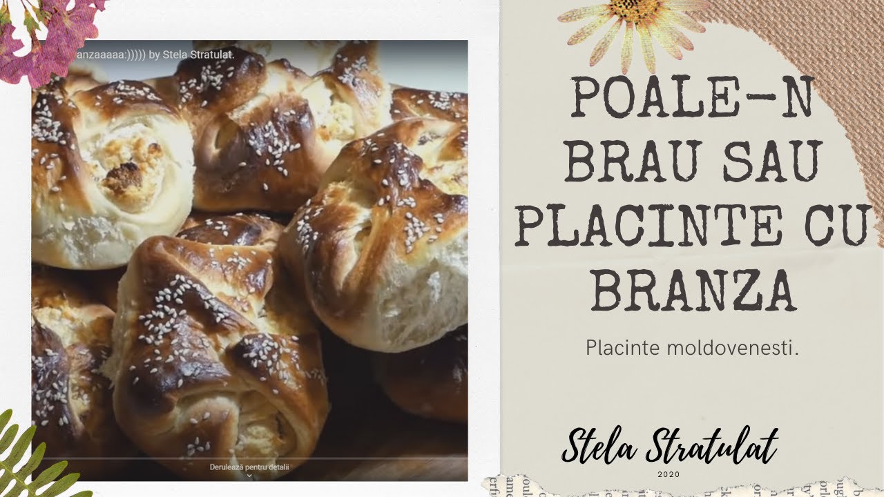 Poale-n Brau sau Branzoiace.Placinte cu branza