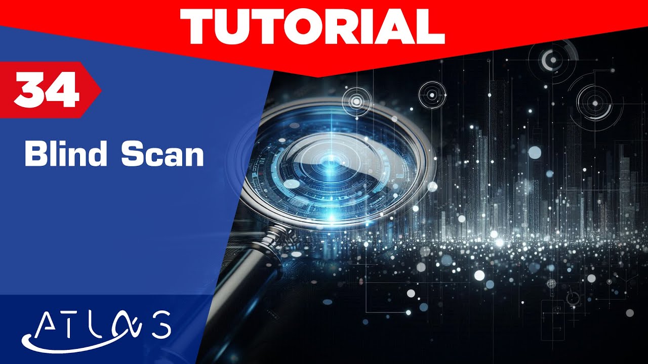 ATLAS NG tutorial: [34] Blind scan