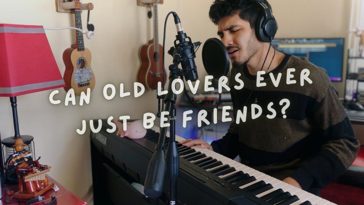 Can Old Lovers Ever Just Be Friends? - Cover by ALE