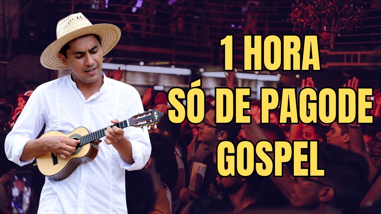 1 HORA SÓ DE PAGODE GOSPEL
