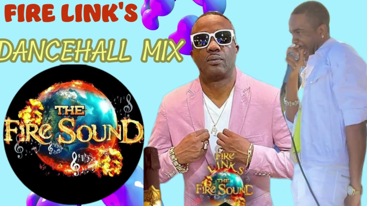 FIRE LINKS DANCEHALL MIX 2025 LINKS SHELL THE PARTY & LEFT NOAH  A PLAY KETCH UP LINKS A DI BADDEST
