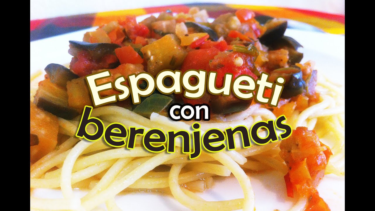 Espagueti con berenjenas - Cocina Vegan Fácil
