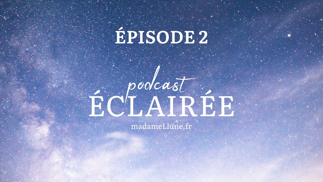 2 Il est temps   Oser changer et lâcher prise | Podcast Éclairée
