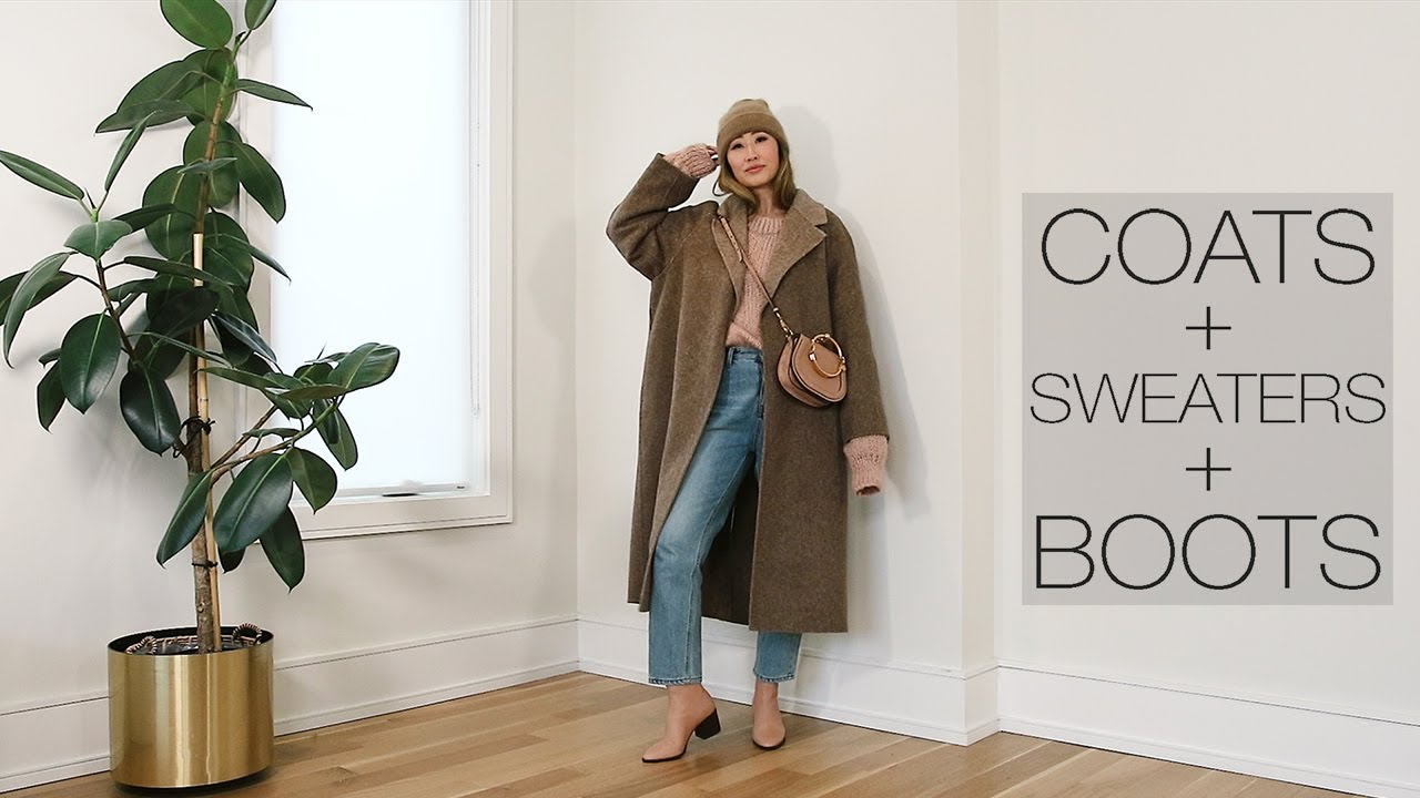 COATS + SWEATERS + BOOTS