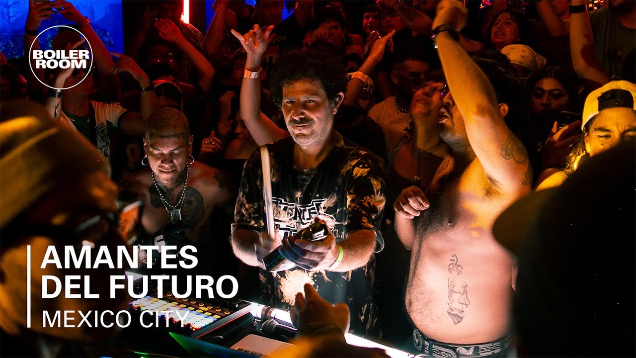 Amantes Del Futuro | Boiler Room SYSTEM CDMX: Sonidero Special