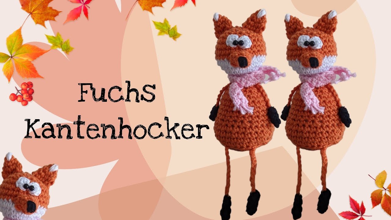 Herbstdeko Fuchs Kantenhocker häkeln 🧶🦊 Amigurumi 💗 schnell gehäkelt 💗