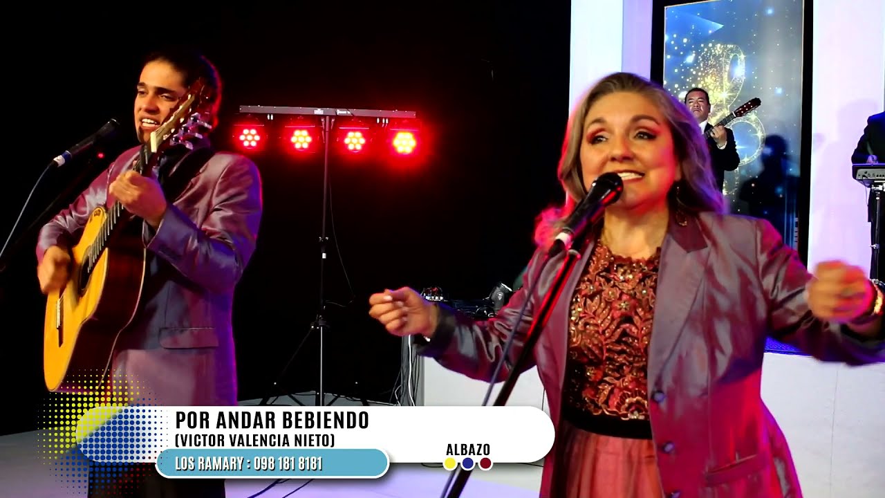POR ANDAR BEBIENDO - ALBAZO - LOS RAMARY