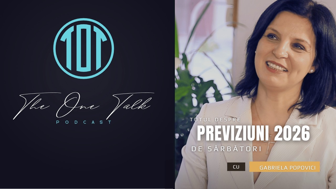 Previziuni 2026 | Ce ne aduce anul 2026 din perspectivă numerologică &ndash; Gabriela Popovici #TheOneTalk