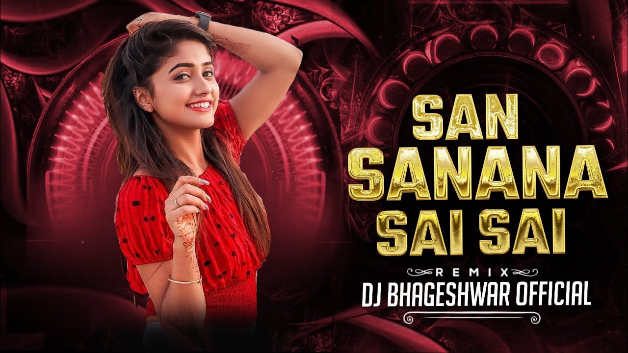 San Sanan Sai Sai Dj Song | Hindi Troll Mix | Insta Viral Barati Dance Remix | Dj Bhageshwar Mandla