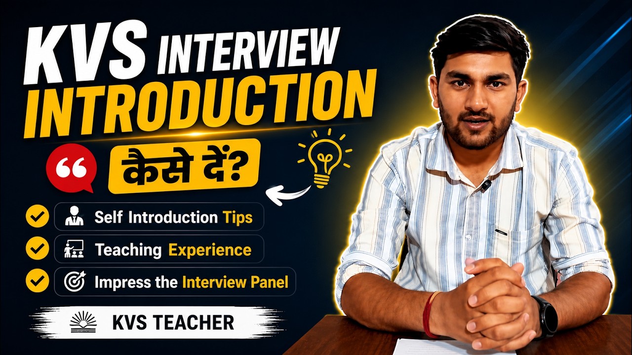 Kvs interview 2026 interview important questions introduction in interview and teaching experience