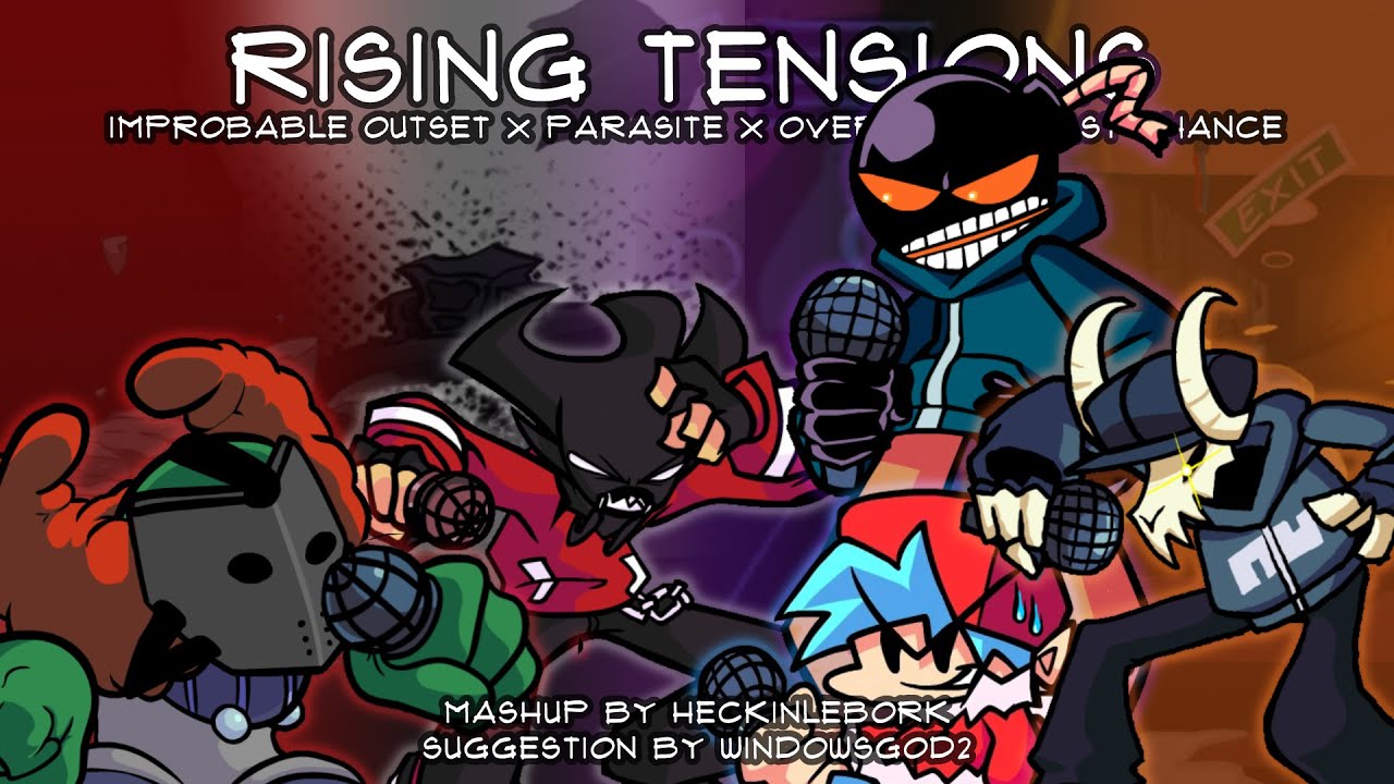 Rising Tensions [Improbable Outset x Parasite x Overhead x Last Chance]| FnF Mashup by HeckinLeBork