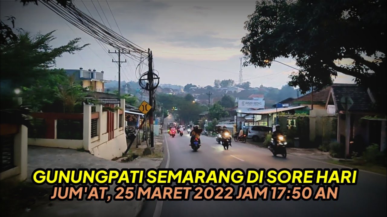 Gunung Pati Semarang di Sore Hari, 25 Maret 2022