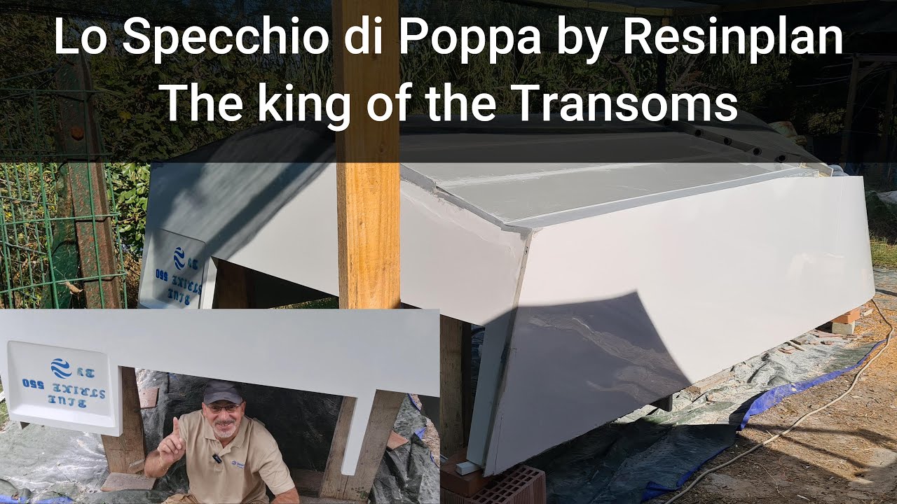 Lo specchio di poppa by Resinplan: Monolitico, eterno ed economico. 1 Epi.