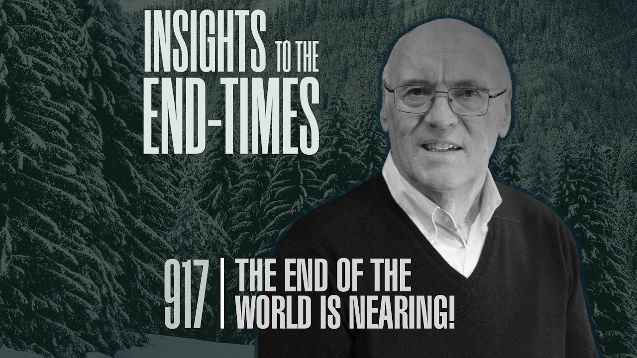 EP-917: The End of the World is Nearing! — Disregarding the Last Days - 4. Choosing the Wrong Way!