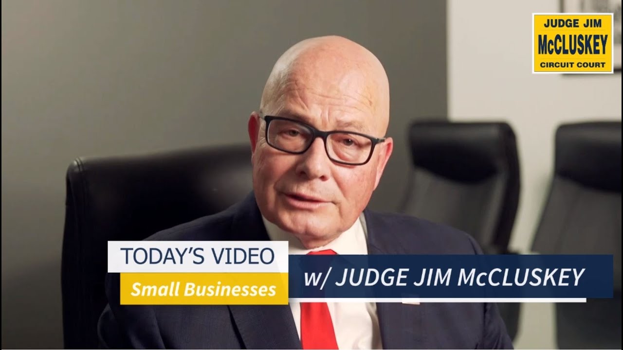 Judge Jim McCluskey: Small Businesses