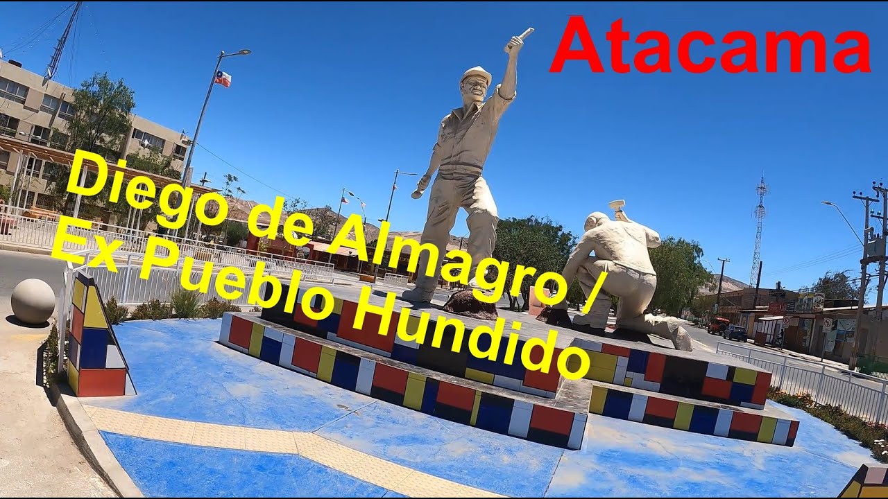 Diego de Almagro - Ex Pueblo Hundido en Atacama