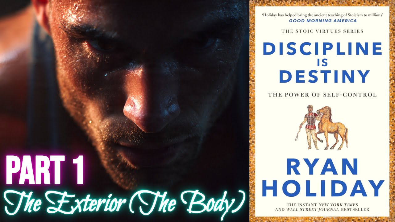 Discipline is Destiny ! The Power of Self-Control : Summary ! Book by Ryan Holiday