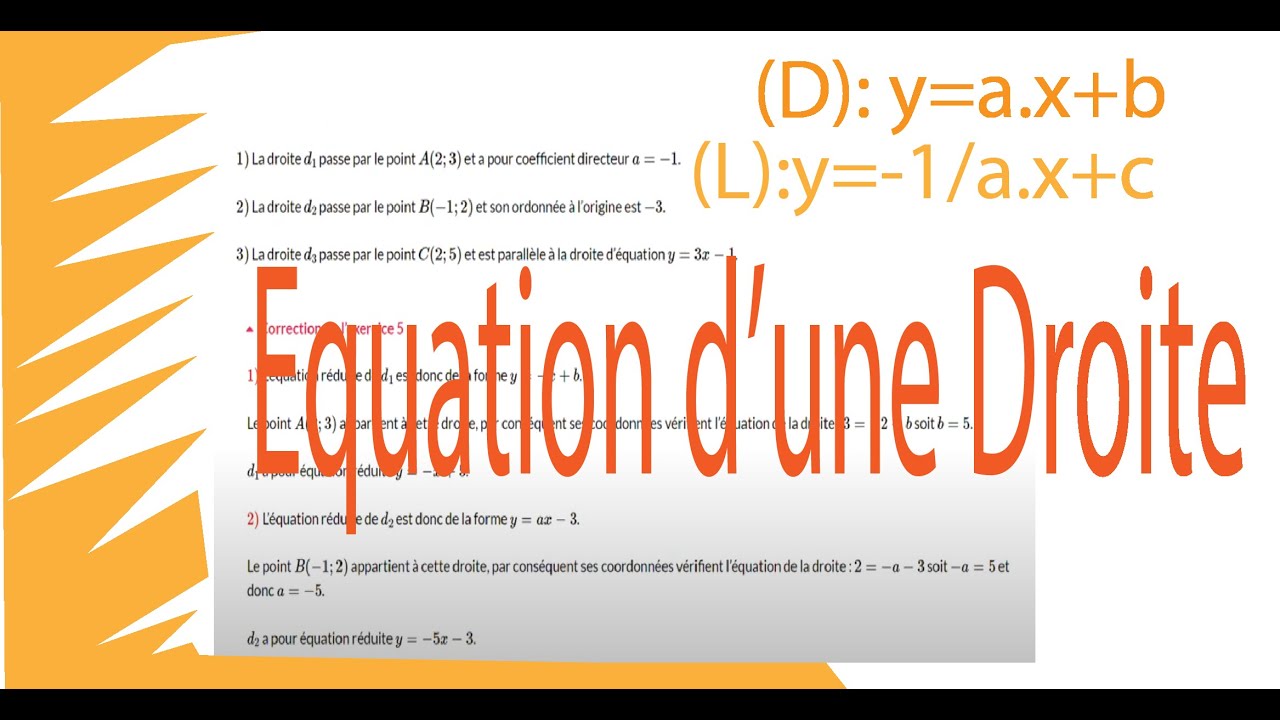 Equation d'une Droite ......Exercices Corrigées 3APIC