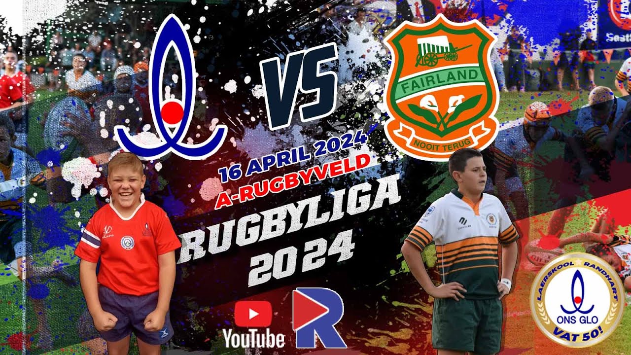 Rugbyliga 2024 - L/S Randhart teen L/S Fairland - A-Rugbyveld