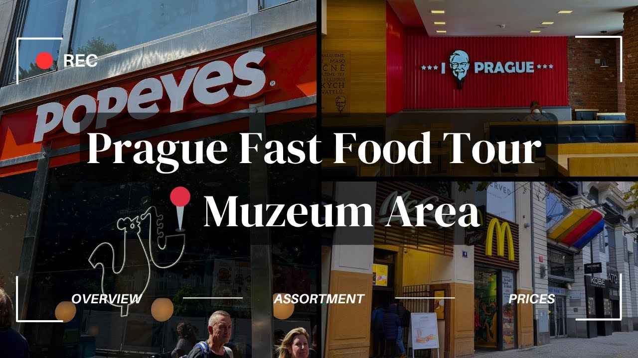 FAST FOOD REVIEW IN PRAGUE: WHAT'S ON MENU IN MCDONALD'S, KFC AND POPEYE'S?